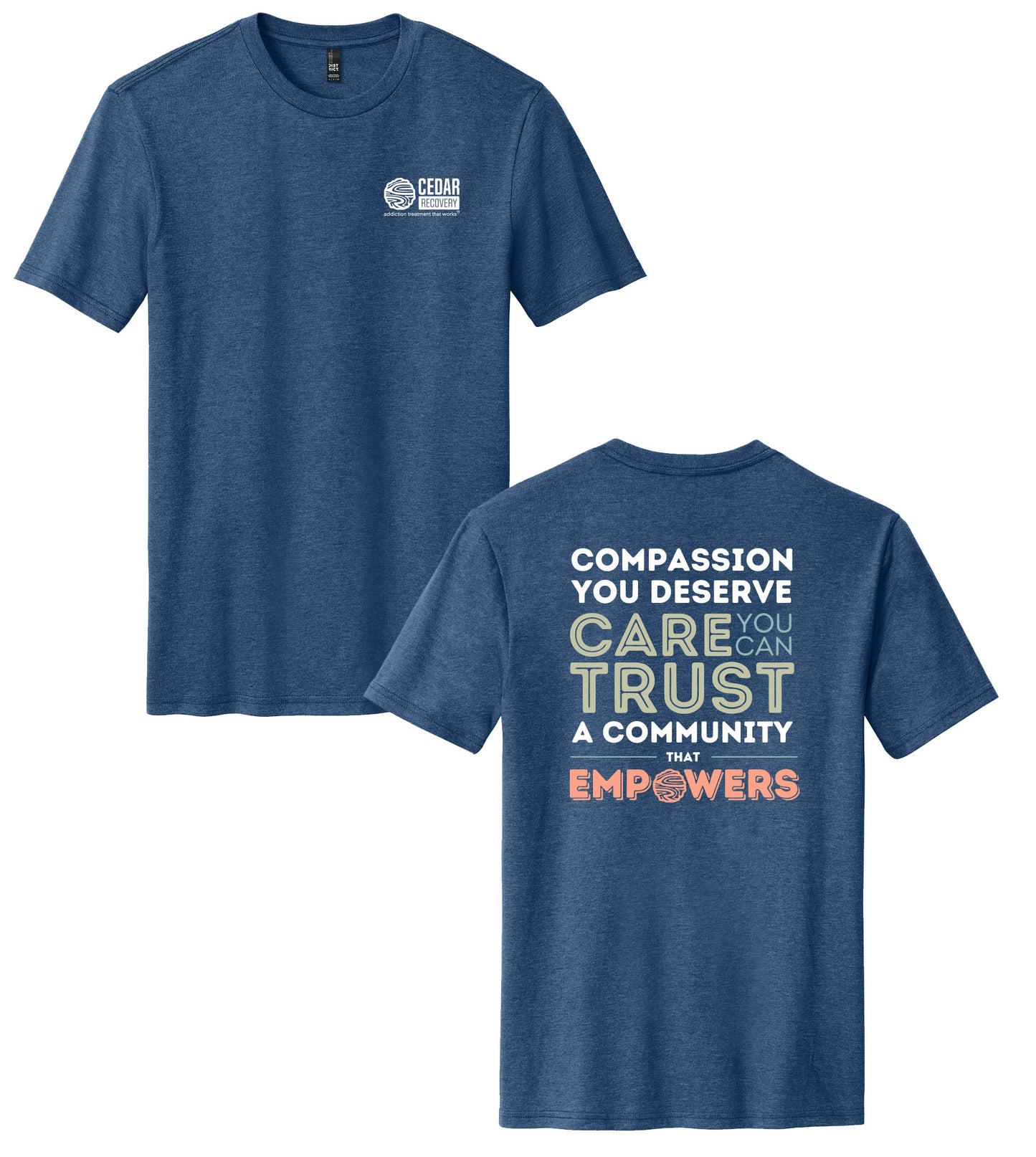 Cedar Recovery Care You Can Trust Tee